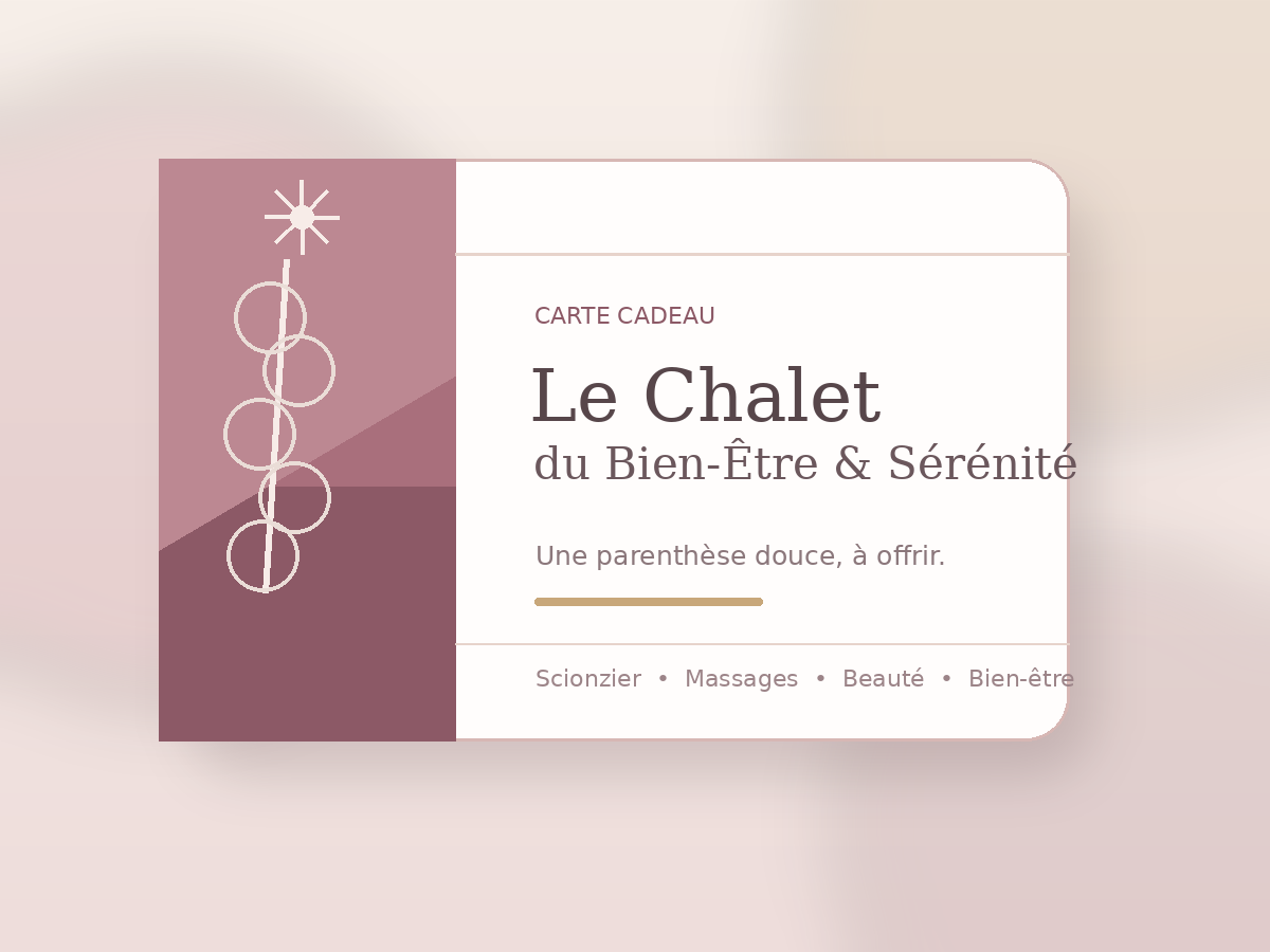Carte cadeau Le Chalet du Bien-Être et Sérénité